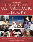 How Catholics Shaped-and Continue to Shape-U.S. History